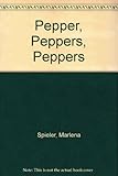 Peppers, peppers, peppers