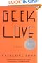 Geek Love: A Novel