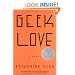 Geek Love: A Novel