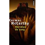 M�ridien de sangpar Cormac McCarthy