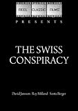  : The Swiss Conspiracy (1976)
