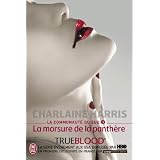 La communaut� du Sud, Tome 5 : La morsure de la panth�repar Charlaine Harris
