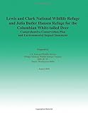 Lewis and Clark National Wildlife Refuge and Julia Butler Hansen Refuge for the Columbian White-tailed Deer Comprehensive Conservation Plan and Environmental Impact Statement