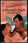 Woman'S Touch (Harlequin Temptation)