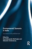 Environmental scenario in India : successes and predicaments