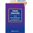 Innate Immunity (Infectious Disease) by R. Alan B. Ezekowitz and Jules A. Hoffmann