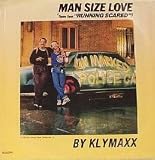 Man Size Love/ Man Size Love (Remix)