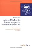 Abstandsfl�chen im Bauordnungsrecht Nordrhein-Westfalen