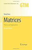 Matrices: Theory and Applications (Graduate Texts in Mathematics)