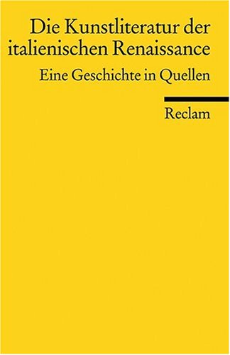 Die Kunstliteratur der italienischen Renaissance