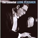 The Essential Leon Fleisher