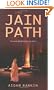 The Jain Path: Ancient Wisdom for the West