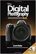 The Digital Photography Book, Volume 1