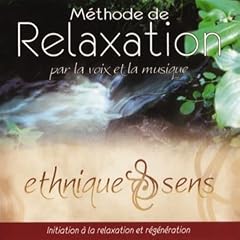 Relaxation Par La Voix Et La Musique - Initiation A La Relaxation Et R�g�n�ration