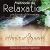 Relaxation Par La Voix Et La Musique - Initiation A La Relaxation Et R�g�n�ration