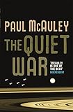 The quiet war