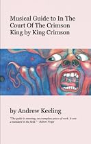 Musical Guide to In The Court Of The Crimson King by King Crimson: 1