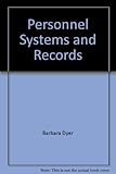 Personnel systems and records