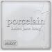 Porcelain