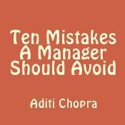Ten Mistakes a Manager Should Avoid | [Aditi Chopra]