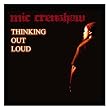 Thinking Out Loud ~ Mic Crenshaw