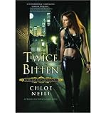 Produkt-Bild: (Twice Bitten) By Neill, Chloe (Author) Paperback on 06-Jul-2010