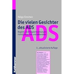 Die vielen Gesichter des ADS - Begleit- und Folgeerkrankungen richtig erkennen und behandeln