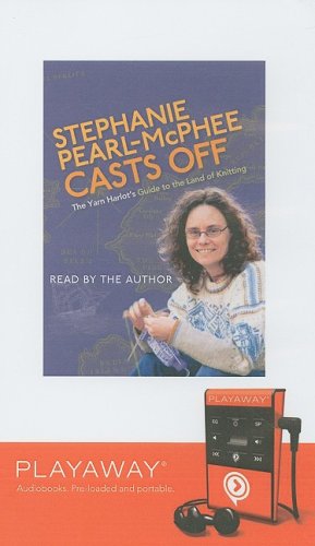 Buy Stephanie Pearl-McPhee Casts Off (Playaway Adult Nonfiction) online at Discounted New and Used prices. Delivered to your door with Off-The-Bookshelf.