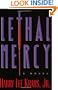 Lethal Mercy