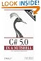 C# 5.0 in a Nutshell: The Definitive Reference