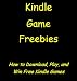 Kindle Game Freebies: How To Download, Play, and Win Free Kindle Games