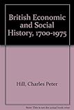 British economic and social history, 1700-1975