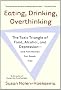 Eating, Drinking, Overthinking: The Toxic Triangle of Food, Alcohol, and Depression--And How Women Can Break Free