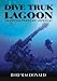 Dive Truk Lagoon: The Japanese WWII Pacific Shipwrecks