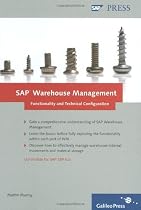 SAP Warehouse Management: Functionality and Technical Configuration