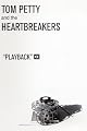 Tom Petty & The Heartbreakers - Playback