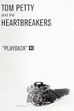 Tom Petty & The Heartbreakers - Playback
