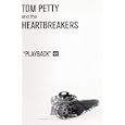 Tom Petty and The Heartbreakers - Playback by