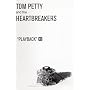 Tom Petty & The Heartbreakers - Playback