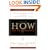 How Did That Happen?: Holding People Accountable for Results the Positive, Principled Way