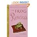 The Frog Princess (Tales of the Frog Princess)