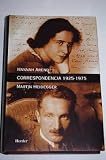 Correspondencia 1925-1975 y otros documentos de los legados - Hannah Arendt