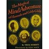 The magical mind adventure of Hannah and Coldy Coldy