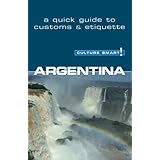 argentina culture smart the essential guide to customs  culture