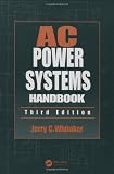 AC Power Systems Handbook, Third Edition (Electronic Handbook Series)