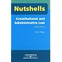 Constitutional and Administrative Law (Nutshells)