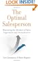 The Optimal Salesperson: Mastering the Mindset of Sales Superstars and Overachievers