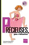 Pr�cieuses, pas ridicules