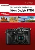 Produkt-Bild: Digital ProLine: Das praktische Handbuch zur Nikon P7100