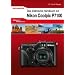 Digital ProLine: Das praktische Handbuch zur Nikon P7100